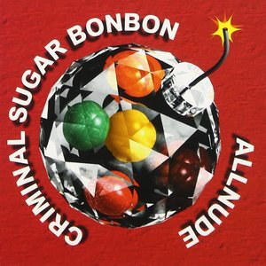 Criminal Sugar Bonbon