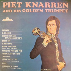 Piet Knarren And His Golden Trumpet