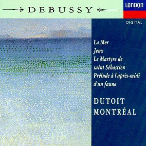 La Mer / Jeux / Le Martyre de saint Sébastien / Prélude à l'après-midi d'un faune (Orchestre Symphonique de Montréal feat. conductor: Charles Dutoit) cover