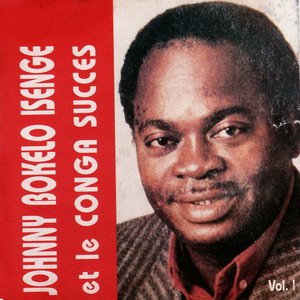 Johnny Bokelo Isenge et le Conga Succès, vol. 1