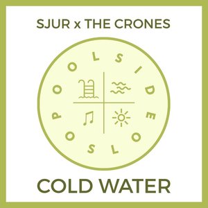 Cold Water (feat. The Crones)