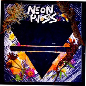 Neon Piss LP