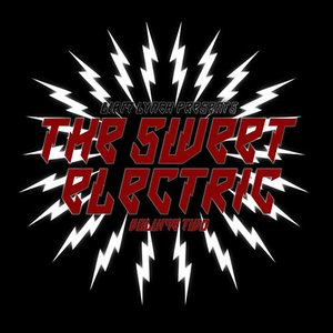 Liam Lynch presents THE SWEET ELECTRIC - Volume Two