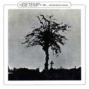 1983... And She Told Me I Was Die