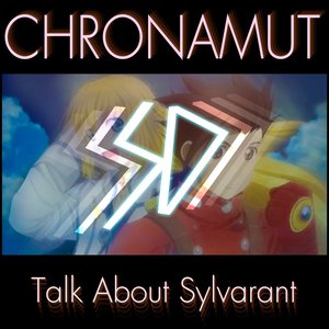 Talk About Sylvarant - Single