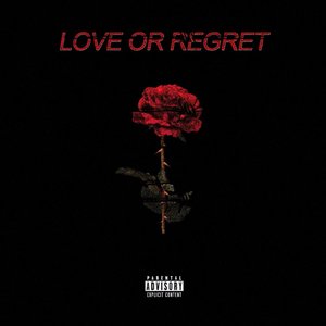 Love or Regret