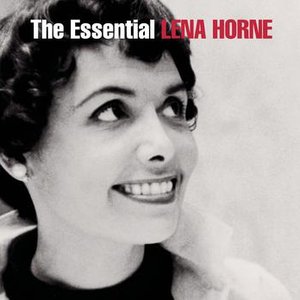 The Essential Lena Horne - The RCA Years