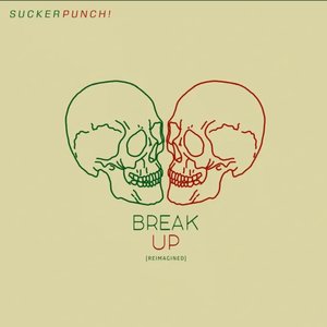Break Up (Reimagined)