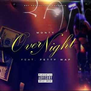 Over Night (feat. Fetty Wap)