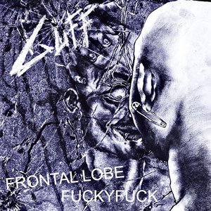 Frontal Lobe Fuckyfuck