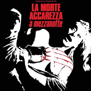 La morte accarezza a mezzanotte (Original Motion Picture Soundtrack)