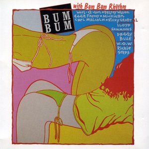 Image for 'Bum Bum With Bam Bam Rhythm'