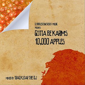 10, 000 Apples Mixed by Trackstar The DJ