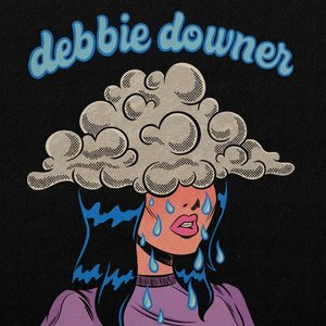 debbie downer - Single