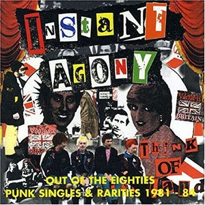 Out Of The Eighties (Punk Singles & Rarities 1981-1984)