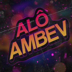 Alô Ambev (FUNK REMIX)