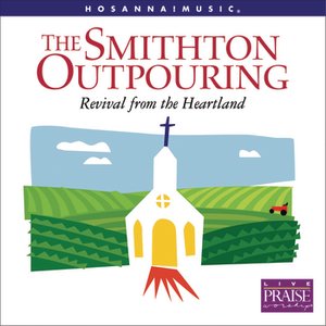 The Smithton Outpouring