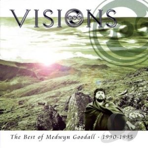 Visions - The Best of Medwyn Goodall, 1990 - 1995