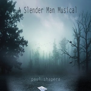 A Slenderman Musical
