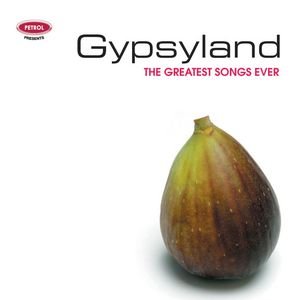 Greatest Songs Ever: Gypsy Land