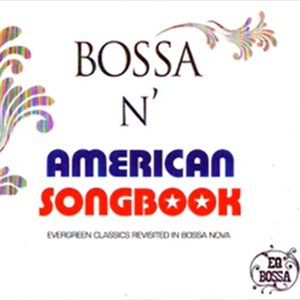 Bossa 'N' American Songbook