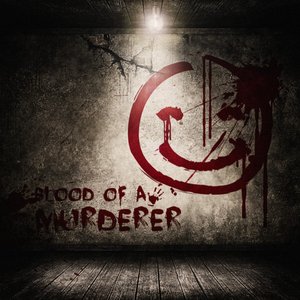 Blood of a Murderer