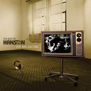 “The Best of Hanson: Live and Electric”的封面