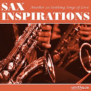 Sax Inspirations, Part 2