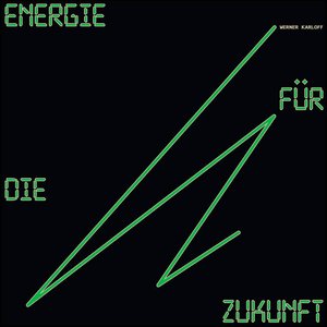 Energie für die Zukunft