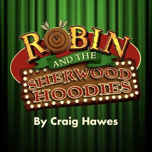 Robin And The Sherwood Hoodies
