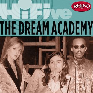 Rhino Hi-Five: The Dream Academy - EP