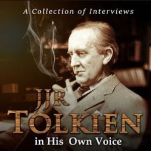 Image for 'JJR Tolkien in His Own Voice - A Collection of Interviews'