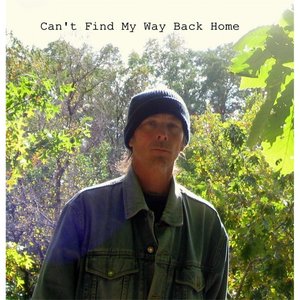 Can't Find My Way Back Home