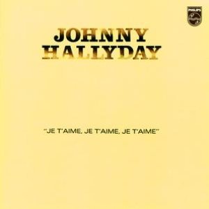 Je T'Aime Je T'Aime Je T'Aime