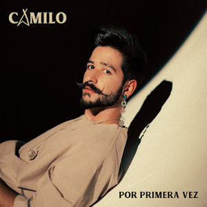 Camilo - Por Primera Vez - Zortam Music