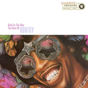 Bootsy Collins - Back In The Day - Zortam Music