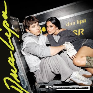 Physical (feat. Troye Sivan) - Single