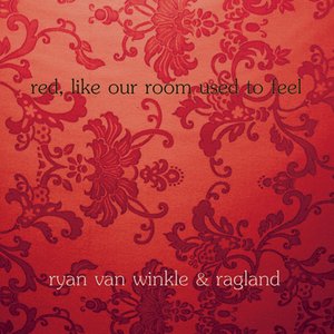 Red Like Our Room Used To Feel
