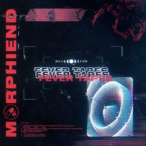 Fever Tapes