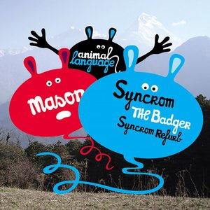 Syncrom / The Badger
