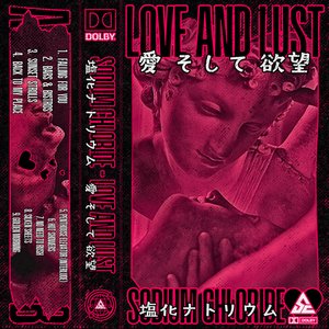 Love & Lust