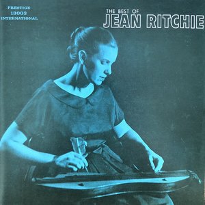 The Best Of Jean Ritchie