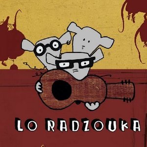 Image for 'Lo Radzouka - maquette'