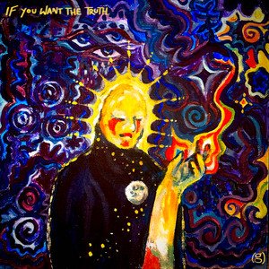 If You Want the Truth - EP