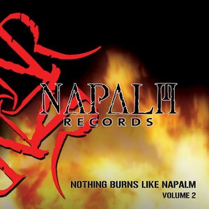 Nothing Burns Like Napalm Vol. 2