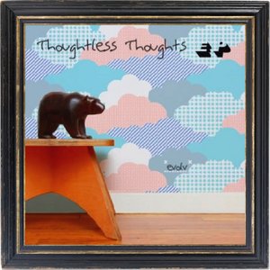 Thoughtless Thoughts EP