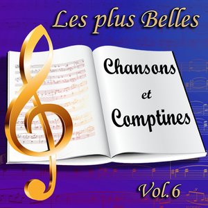 Les plus belles chansons et comptines : L'éveil des enfants en chansons, vol. 6 (Berceuses, contes, Noël)