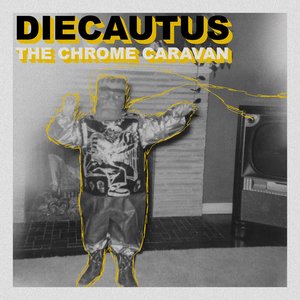 The Chrome Caravan - EP