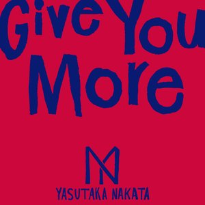 Give You More - Single