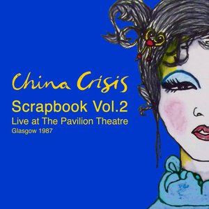 Scrapbook Vol. 2: Live At The Pavillion Theatre (Glasgow 1987)